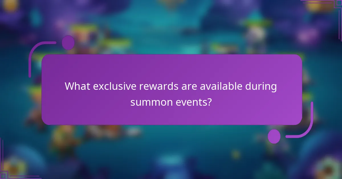 What exclusive rewards are available during summon events?
