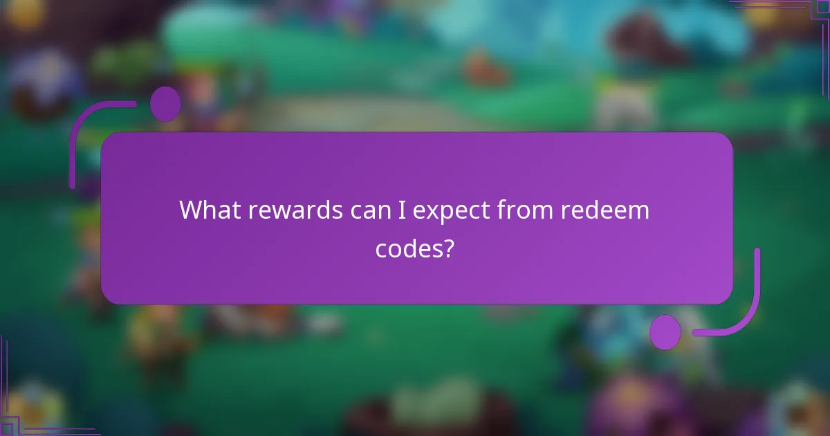 What rewards can I expect from redeem codes?